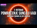 pomračenje sunca u vagi 2. oktobra 2024 sudbinski trenuci za sve znakove