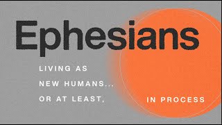 17 | Living As New Humans...Or At Least, In Process | Darrell Johnson