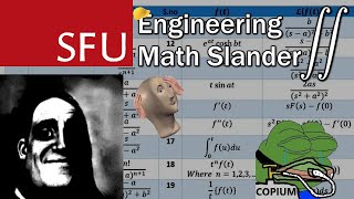 SFU Engineering Math Slander ∬