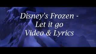 Disney's "Frozen" - Let it go - Lyrics & Video