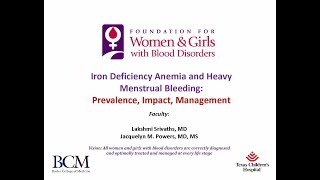 Iron Deficiency Anemia and Heavy Menstrual Bleeding  Prevalence, Impact, Management