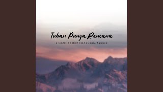 Tuhan Punya Rencana (feat. Anggia Anggun)