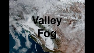 Valley Fog, Inversions and The Next Chance of Rain. The Morning Briefing 12-17-24