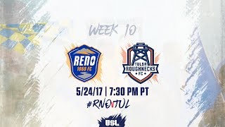 USL Live: Reno 1868 FC vs. Tulsa Roughnecks FC 5/24/17