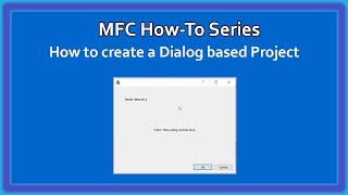 MFC C++ How-To : Creating a Dialog based Project Video 2 | MFC Basics