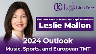 LionTree's 2024 Outlook