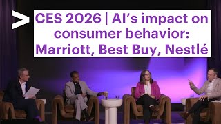 CES 2026 - Shift in consumer behavior with the impact of AI