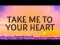 Take Me To Your Heart - Michael Learns To Rock (Lyrics)