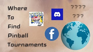 Where To Find Pinball Tournaments!!!