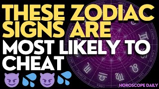 What Zodiac Signs Cheat The Most?! Uncovering the Surprising Truth