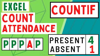 How To Count Attendance in Excel Using COUNTIF Formula | Tutorials