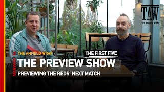 Liverpool v Arsenal | The Preview | First Five