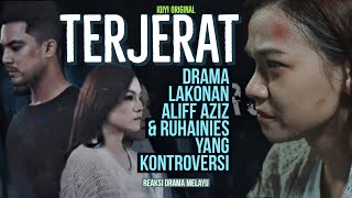 Drama TERJERAT lakonan Aliff Aziz dan Ruhainies yang kontroversi! IQIYI ORIGINAL