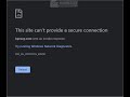 How to Fix ERR SSL PROTOCOL ERROR