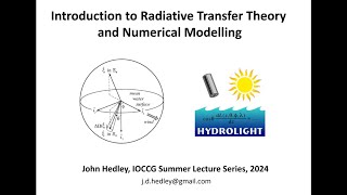 SLS2024 Introduction to Radiative Transfer Theory and Numerical Modelling, John Hedley