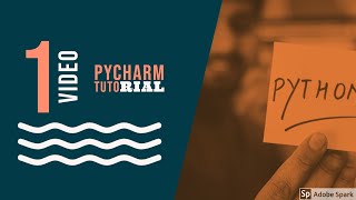 Pycharm tutorial for python development #1 - Setup & Basics