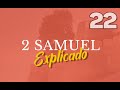 2do. SAMUEL 22 - EXPLICADO | Reavivados por su Palabra || 29 DE OCTUBRE 2022