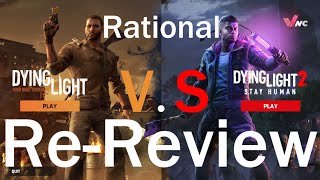 Dying Light 1 V.S. Dying Light 2 | A Rational Re-Review