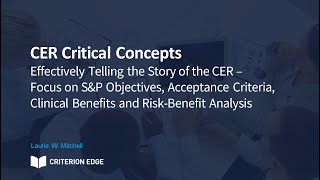 CER Critical Concepts: Effectively Telling the Story of the Clinical Evaluation Report