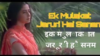 Ek Mulakat Zaruri Hai Sanam 4k HD Video Song Sirf Tum (1999) Full Song Love  Songs 80,90s Love Song