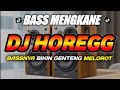 DJ CEK SOUND BIKIN GENTENG MELOROT VERSI BASS HOREGG