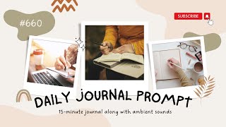 Daily Journal Prompt No. 660