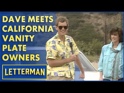 Dave Talks to Californians About Their Vanity License Plates, Part 2 Letterman
