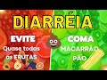 O que COMER com DIARREIA? | Alimentos proibidos e permitidos com diarreia liquida