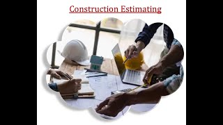 Construction Estimating Lecture Video 1