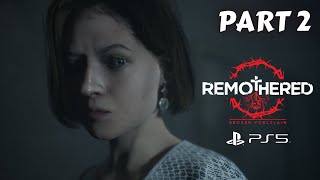 REMOTHERED: BROKEN PORCELAIN Walkthrough Gameplay - Part 2 BREAKING THE SPELL LOOP! (No Commentary)