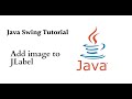 How_to_add_image_to_JLabel | JLabel part-3 | Java Swing Tutorial