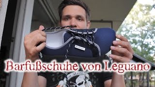 Vlog #7: Barfußschuhe von Leguano