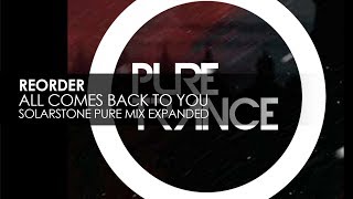 ReOrder - All Comes Back To You (Solarstone Pure Mix Expanded)