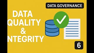 06-Data Quality & Integrity | Data Governance Explained Simply