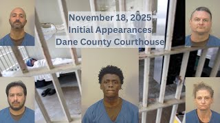 11.18.25 Dane County Initial Appearances