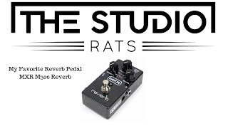 MXR M300 Reverb Pedal