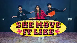 She Move It Like - DANCE COVER | BADSHAH | DEEPAK KAPOOR