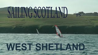 KeepTurningLeft Season 8 film 15  Sailing the West Coast of Shetland with Dylan Winter no reminder