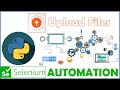SELENIUM PYTHON FOR WEB AUTOMATION TEST AUTOMATION HOW TO UPLOAD FILES AUTOMATE FILE UPLOADING
