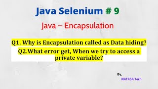 Java Selenium # 9 | Encapsulation in Java Interview Questions | NATASA Tech