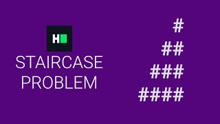 How to solve the Staircase problem in HackerRank