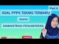 PART 4❗️SOAL PPPK TEKNIS JABATAN ADMINISTRASI PERKANTORAN