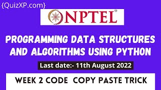 NPTEL Programming Data Structures And Algorithms Using Python ASSIGNMENT 2 ANSWERS | 2022