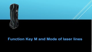 SIMSCAN Function Key M and Mode of Laser Lines