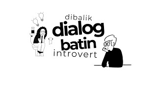 JIWA INTROVERT \u0026 RAHASIA DIALOG BATIN MEREKA