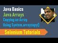 22I. Java Basics for Selenium - Java Arrays - Copying an Array using System.arraycopy()