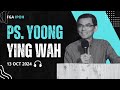 📱FGA Ipoh| LIVE| Sunday Service| Ps. Yoong Ying Wah | 13/10/2024|