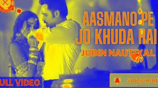 Aasmano Pe Jo Khuda Hai Dj Remix Song || Lut Gaye Jubin Nautiyal Latest Hindi Song Dj Remix 2021 -