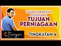 [eTuisyen] TINGKATAN 4 PERNIAGAAN: Bab 1 - Tujuan Perniagaan & Milikan Perniagaan