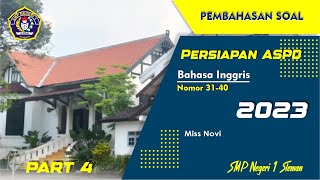 PEMBAHASAN SOAL PERSIAPAN ASPD BAHASA INGGRIS 31-40 SMP NEGERI 1 SLEMAN TA 2022/2023